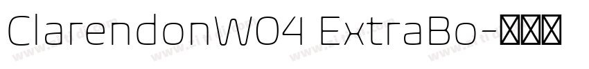 ClarendonW04 ExtraBo字体转换